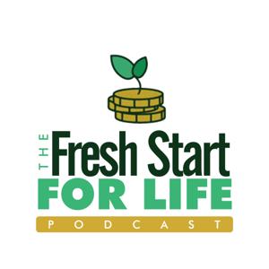 The Fresh Start For Life Podcast