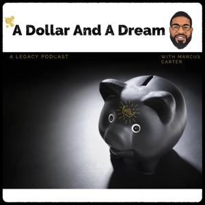A Dollar And A Dream
