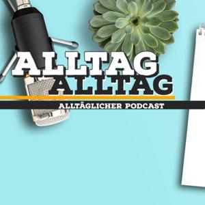 Alltag Alltag