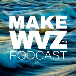 MAKE WVZ Podcast