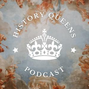 History Queens