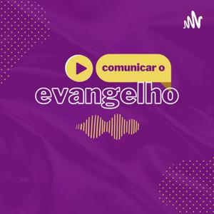 Comunicar o Evangelho