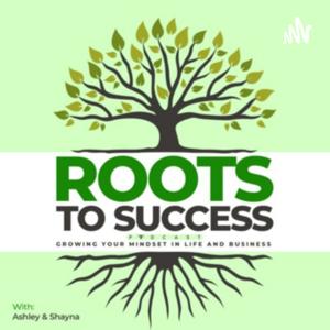 Roots To Success