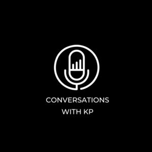 Conversations with KP
