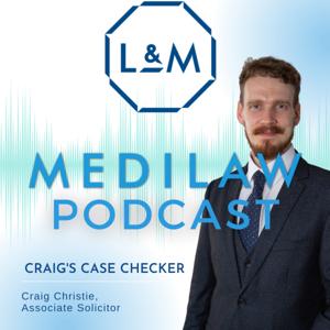 The L&M MediLaw Podcast