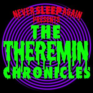 The Theremin Chronicles