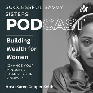 Successful Savvy Sisters Podcast