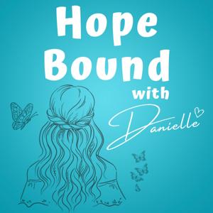 Hope Bound with Danielle