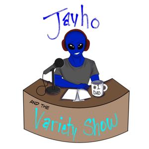 JayH0 and the Variety Show