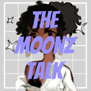 The MoonZ Talk