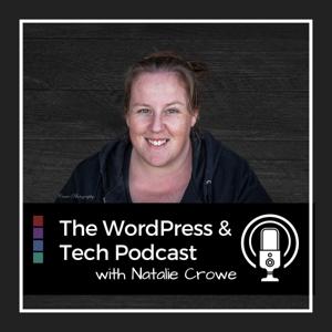 The WordPress and Tech Podcast
