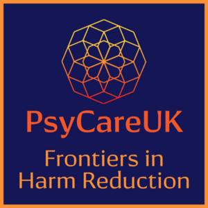 PsyCare UK: Frontiers in Harm Reduction