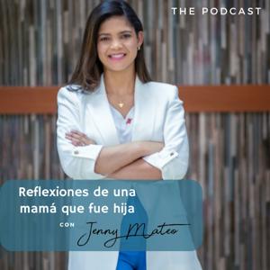 Reflexiones de una mamá que fue hija