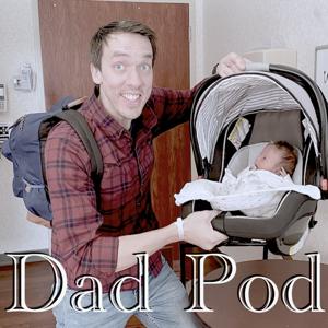 Dad Pod