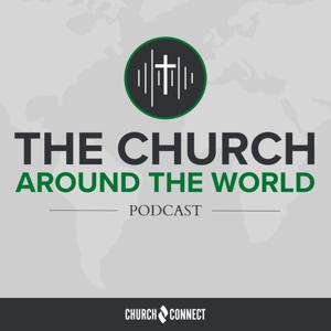 The Church Around the World