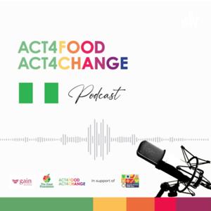 Act4Food Act4Change Naija🇳🇬