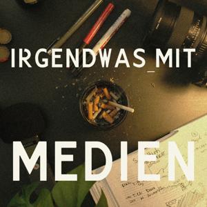 Irgendwas mit Medien