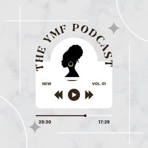 The YMF Podcast