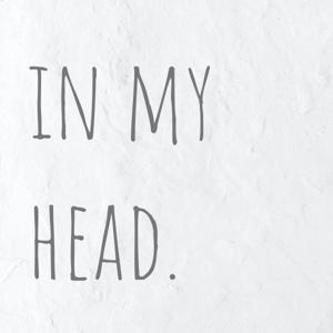 in my head.