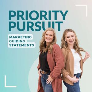 Priority Pursuit - Marketing Guiding Statements