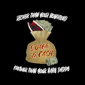 The Swagg & Ca$h Podcast
