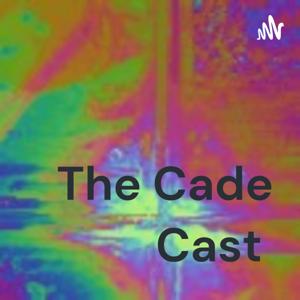 The Cadé Cast/Crew