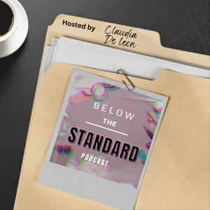 Below The Standard Podcast