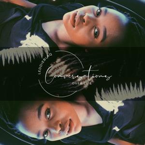 Conversations Over Life