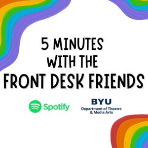 5 Minutes with the Front Desk Friends