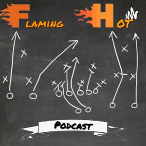 Flaming Hot Podcast