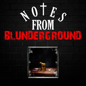 Notes From Blunderground