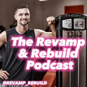 Revamp & Rebuild