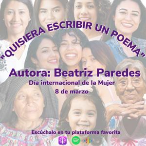 Poema de Beatriz Paredes: 8 de marzo del 2023