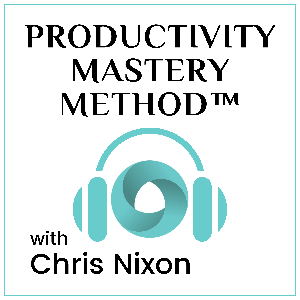 The Productivity Mastery Method™