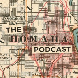 The Homaha Podcast
