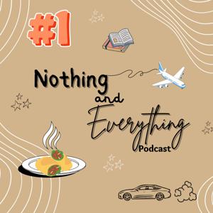 Nothing and Everything with Hillary Graaff