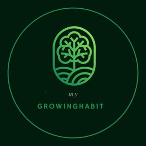 My Growing Habit