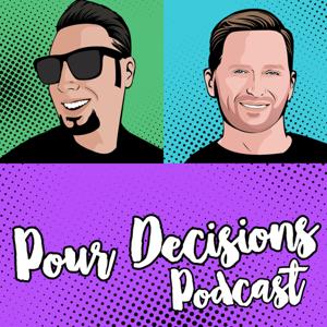 Pour Decisions