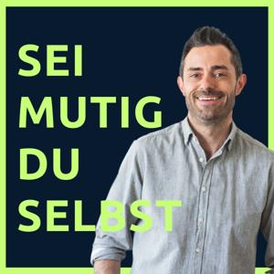 Sei mutig du selbst!