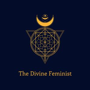 The Divine Feminist
