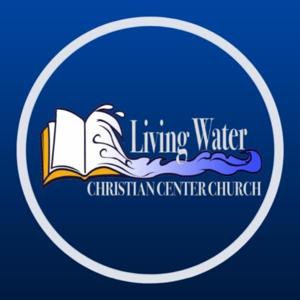 Living Water Christian Center Church