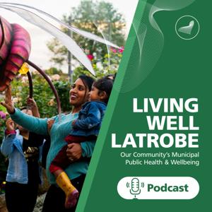 Living Well Latrobe