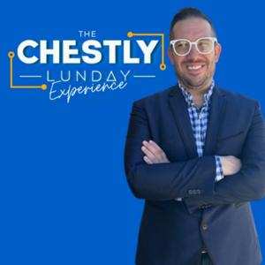 The Chestly Lunday Experience