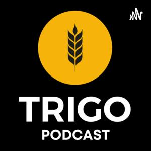 Trigo Podcast