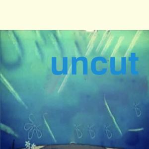 UNCUT Podcast