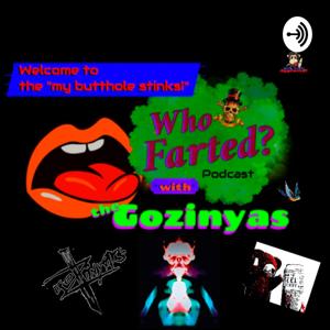 the My Butthole Stinks! - "Who Farted?" podcast