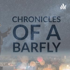 Chronicles Of A BarFly