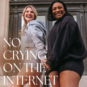 NO CRYING ON THE INTERNET