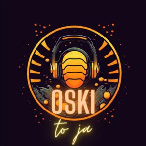 Oski life - Lifestyle & Podcast i przemyślenia