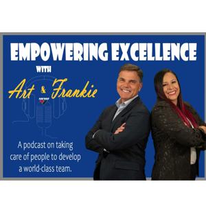 Empowering Excellence with Art & Frankie